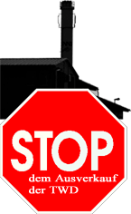 Stoppt den Ausverkauf der TWD